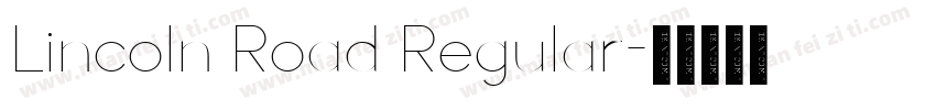 Lincoln Road Regular字体转换